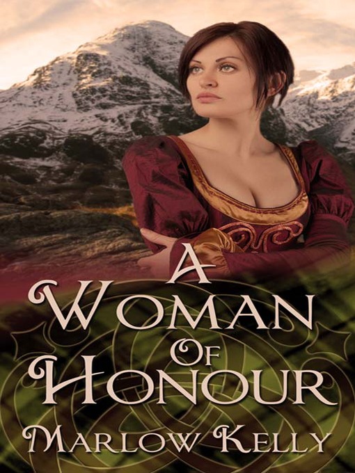 Title details for A Woman of Honour by Marlow Kelly - Available